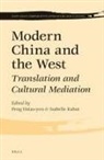 Hsiao-Yen Peng, Isabelle Rabut - Modern China and the West