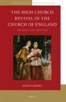 Jeremy Morris - The High Church Revival in the Church of England