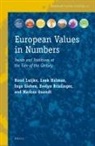Evelyn Brislinger, Loek Halman, Ruud Luijkx, Markus Quandt, Inge Sieben - European Values in Numbers