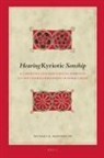 Michael R Whitenton, Michael R. Whitenton - Hearing Kyriotic Sonship