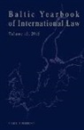 Lauri Mälksoo, Dainius Zalimas - Baltic Yearbook of International Law, Volume 15 (2015)