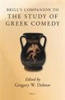 Gregory Dobrov, Gregory W. Dobrov - Brill's Companion to the Study of Greek Comedy