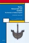 Catherine Eagleton - Monks, Manuscripts and Sundials
