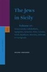 Shlomo Simonsohn - The Jews in Sicily, Volume 17 Sciacca (End), Caltabellotta, Agrigento, Syracuse, Noto, Catania, Scicli, Randazzo, Messina, Addenda Et Corrigenda