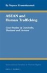 Naparat Kranrattanasuit - ASEAN and Human Trafficking