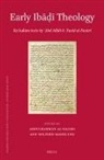 Abdulrahman Al-Salimi, Wilferd Madelung - Early Ib&#257;d&#803;&#299; Theology: Six Kal&#257;m Texts by 'Abd All&#257;h B. Yaz&#299;d Al-Faz&#257;r&#299
