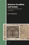 Peter Staudenmaier - Between Occultism and Nazism