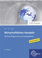 Stefan Bader, Ulrich Bayer, Ulrich u a Bayer, Theo Feist, Theo u a Feist, Viktor Lüpertz... - Wirtschaftliches Handeln - Profil Finanzen