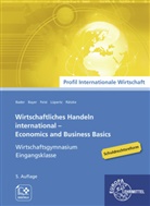 Stefan Bader, Ulrich Bayer, Ulrich u a Bayer, Theo Feist, Theo u a Feist, Viktor Lüpertz... - Wirtschaftliches Handeln international