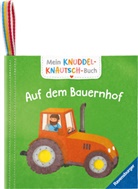 Meike Teichmann - Mein Knuddel-Knautsch-Buch: Auf dem Bauernhof; weiches Stoffbuch, waschbares Badebuch, Babyspielzeug ab 6 Monate
