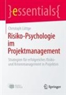 Christoph Lüttge - Risiko-Psychologie im Projektmanagement