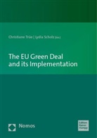 Scholz, Lydia Scholz, Christiane Trüe - The EU Green Deal and its Implementation