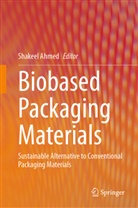 Shakeel Ahmed - Biobased Packaging Materials