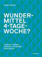 Guido Zander - Wundermittel 4-Tage-Woche?