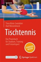 Axel Binnenbruck, Klein-Soetebier, Timo Klein-Soetebier - Tischtennis - Das Praxisbuch für Studium, Training und Freizeitsport
