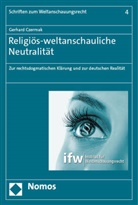 Gerhard Czermak - Religiös-weltanschauliche Neutralität