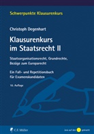 Christoph Degenhart, Christoph (Prof. Dr.) Degenhart - Klausurenkurs im Staatsrecht II