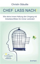 Christin Stäudte - Chef lass nach!