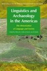 Eithne B Carlin, Eithne B. Carlin, Simon van de Kerke - Linguistics and Archaeology in the Americas