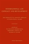 Walter Kälin, Robert Kolb, Christoph Spenlé, Maurice Voyame - International Law, Conflict and Development