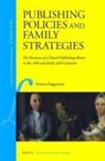 Arianne Baggerman - Publishing Policies and Family Strategies