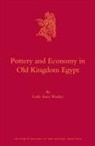 Leslie Anne Warden - Pottery and Economy in Old Kingdom Egypt
