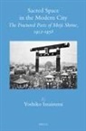 Yoshiko Imaizumi - Sacred Space in the Modern City