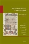 Merrall L Price, Merrall L. Price, Kristine T Utterback, Kristine T. Utterback - Jews in Medieval Christendom
