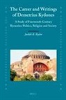 Judith Ryder - The Career and Writings of Demetrius Kydones