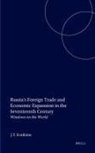 Kotilaine - Russia's Foreign Trade and Economic Expansion in the Seventeenth Century
