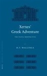H T Wallinga, H. T. Wallinga - Xerxes' Greek Adventure