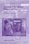 Helen Durham, Tracey Gurd - Listening to the Silences: Women and War
