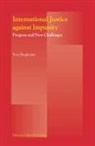 Yves Beigbeder - International Justice Against Impunity