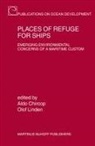 Aldo Chircop, Olof Linden - Places of Refuge for Ships