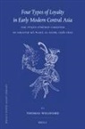 Thomas Welsford - Four Types of Loyalty in Early Modern Central Asia
