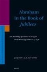 J T A G M van Ruiten, J. T. A. G. M. van Ruiten - Abraham in the Book of Jubilees