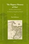 Paul Milliman - 'The Slippery Memory of Men'
