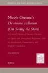 Dan Burton - Nicole Oresme's de Visione Stellarum (on Seeing the Stars)