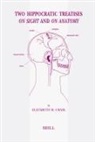 Elizabeth Craik - Two Hippocratic Treatises on Sight and on Anatomy