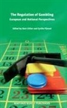 Cyrille J C F Fijnaut, Cyrille J. C. F. Fijnaut, Alan Littler - The Regulation of Gambling