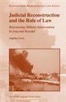 Angeline Lewis - Judicial Reconstruction and the Rule of Law