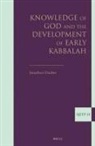Jonathan Dauber - Knowledge of God and the Development of Early Kabbalah