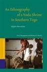 Eric Montgomery, Christian Vannier - An Ethnography of a Vodu Shrine in Southern Togo
