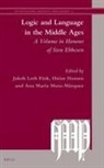 Jakob Leth Fink, Heine Hansen, Ana Maria Mora-Marquez - Logic and Language in the Middle Ages