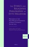 Meins G S Coetsier, Meins G. S. Coetsier, Netherlands, Klaas a D Smelik, Klaas A. D. Smelik, Jurjen Wiersma - The Ethics and Religious Philosophy of Etty Hillesum