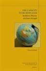 Clemens Sedmak - The Capacity to Be Displaced: Resilience, Mission, and Inner Strength