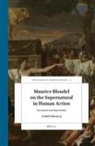 Cathal Doherty - Maurice Blondel on the Supernatural in Human Action