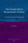 Rodov, Ilia Rodov - The Torah Ark in Renaissance Poland
