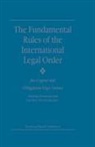 Jean-Marc Thouvenin, Christian Tomuschat - The Fundamental Rules of the International Legal Order