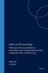 Armelle Debru - Galen on Pharmacology
